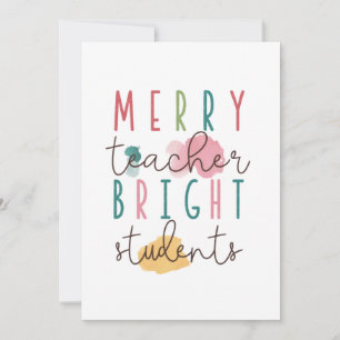 Teacher Gift Merry Teacher Bright Students Invitation