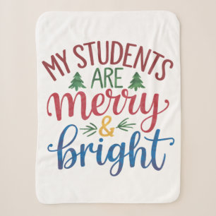 Teacher Gift My Students Are Merry & Bright Sherpa Blanket