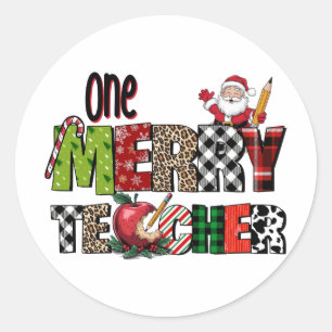 Teacher Gift One Merry Teacher Classic Round Sticker