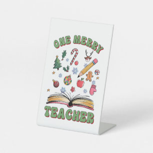 Teacher Gift One Merry Teacher Pedestal Sign