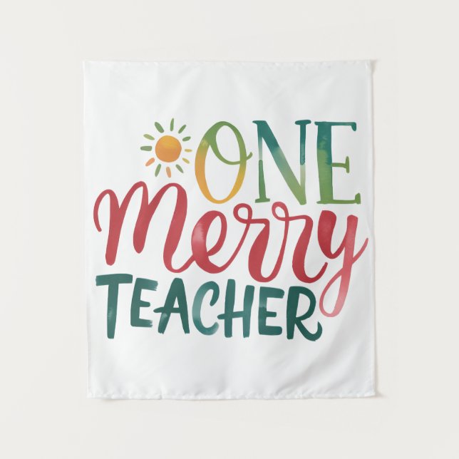 Teacher Gift | One Merry Teacher Tapestry (Front)