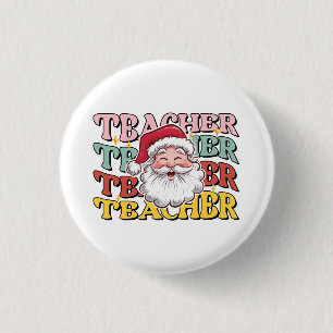 Teacher Gift Santa Teacher 3 Cm Round Badge