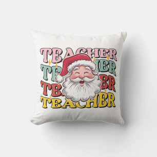 Teacher Gift   Santa Teacher Cushion