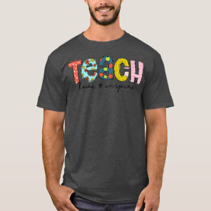Teacher gift teach love inspire T-Shirt