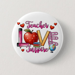 Teacher Gift Teacher Love Inspire 6 Cm Round Badge