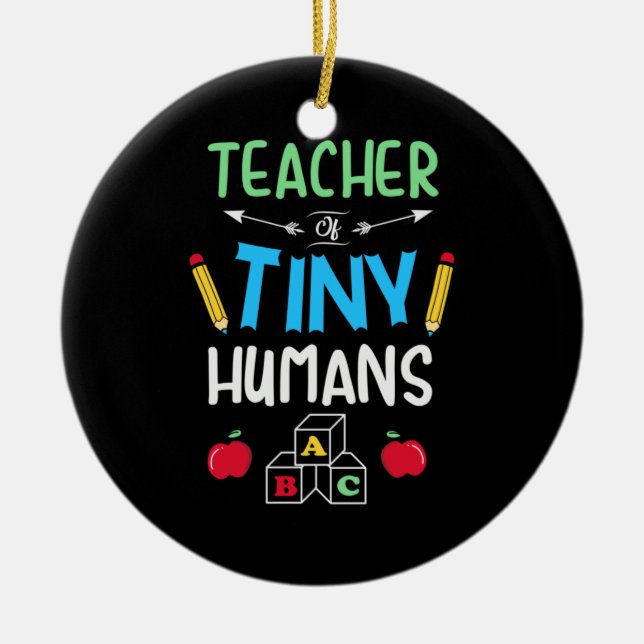 Teacher Gift Teacher Tiny Humans Ceramic Tree Decoration (Front)