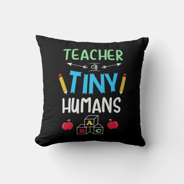 Teacher Gift Teacher Tiny Humans Cushion (Front)