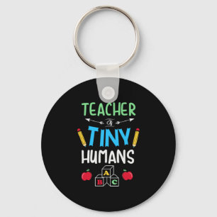 Teacher Gift Teacher Tiny Humans Key Ring