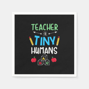 Teacher Gift Teacher Tiny Humans Napkin