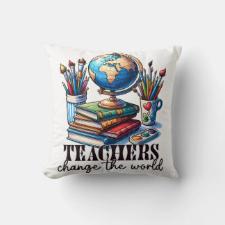 Teacher Gift | Teachers Change The World Cushion
