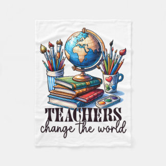 Teacher Gift | Teachers Change The World Fleece Blanket