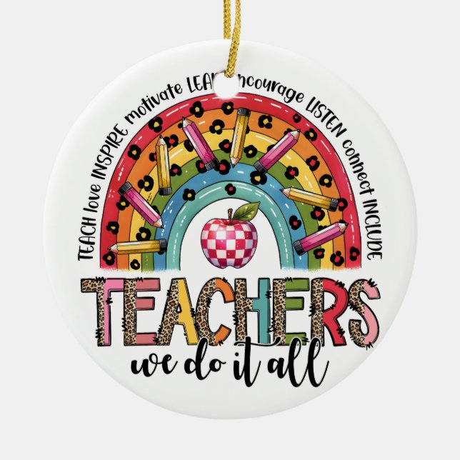 Teacher Gift | Teachers We Do It All Ceramic Tree Decoration (Front)