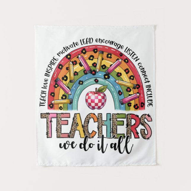 Teacher Gift | Teachers We Do It All Tapestry (Front)