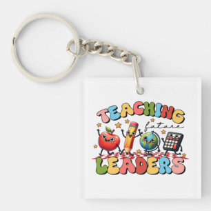 Teacher Gift Teaching Future Leaders Key Ring