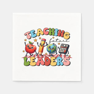 Teacher Gift   Teaching Future Leaders Napkin