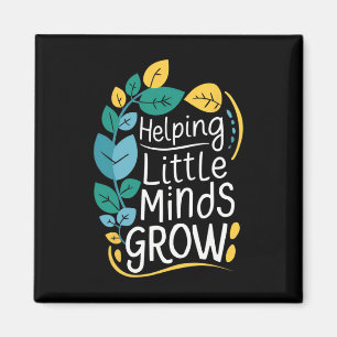 Teacher Graphic Tee Helping Little Minds Grow Scho Magnet