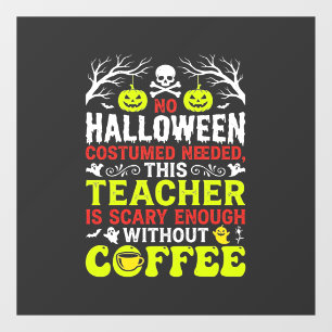 Teacher Halloween Scary Enough Coffee Design_1