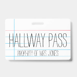 Teacher - Hallway Pass Badge ID Badge