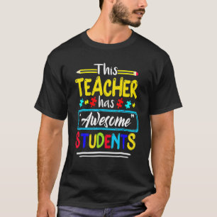 Teacher Has Awesome Students S Autism Awareness Pu T-Shirt