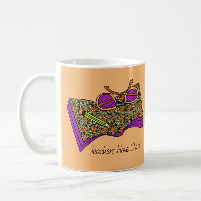 Teacher Have Class Mug | Teacher Gift (Left)