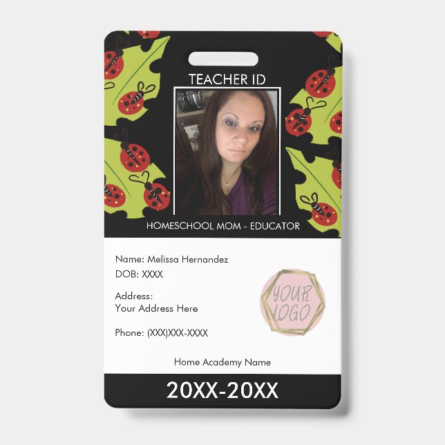Teacher Homeschooling School Mum ID Lady Bugs Badge (Front)