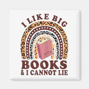 Teacher- I Like Big Books & I Cannot Lie Funny Magnet