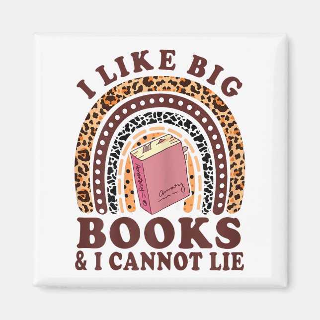 Teacher- I Like Big Books &amp; I Cannot Lie Funny Magnet (Front)