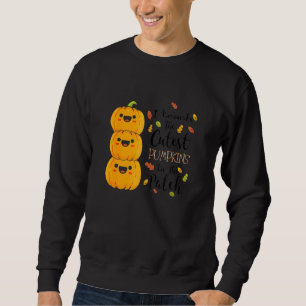 Teacher I Teach The Cutest Pumkin In The Patch Hal Sweatshirt