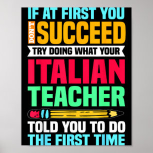 Teacher If At First You Dont Succeed Educator Poster