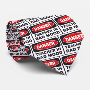 Teacher in Bad Mood Tie