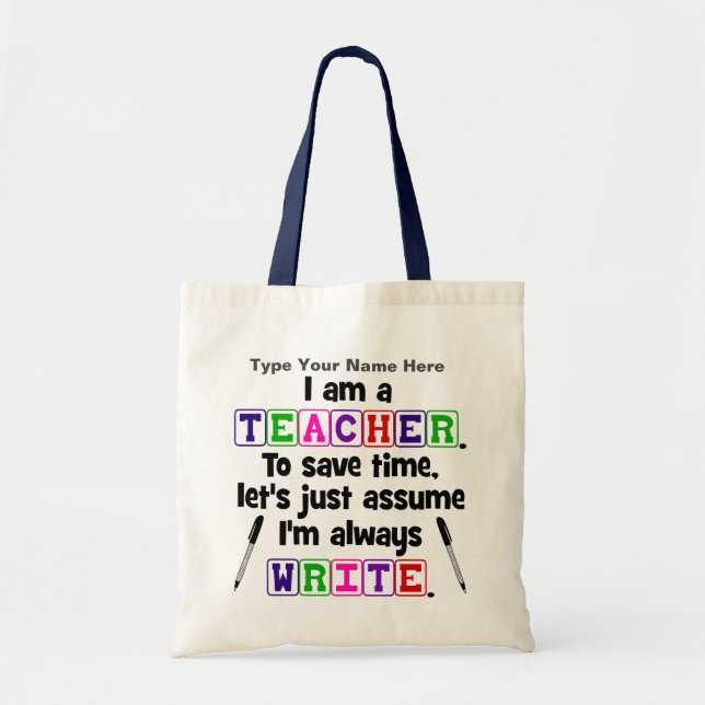 Teacher is Always Write - Personalise Tote Bag (Front)