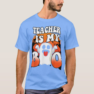 Teacher Is My Boo Halloween Cute Ghost Costume Fam T-Shirt