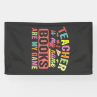 Teacher Is my Name Books Are My Game Funny 100 day