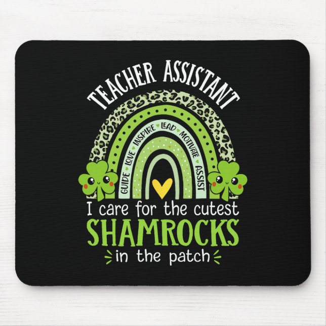 Teacher Istant St Patricks Day Shamrocks Teacher A Mouse Pad (Front)
