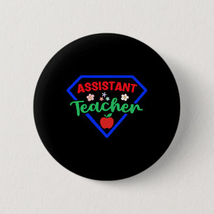 Teacher Istant Superhero Appreciation Back To Scho 6 Cm Round Badge