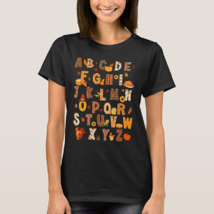 Teacher Kids Alphabet Turkey Pumpkin Autumn Thanks T-Shirt