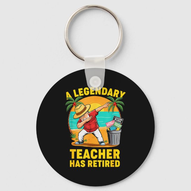 Teacher Legend Has Retired 2025 Happy Retirement P Key Ring (Front)