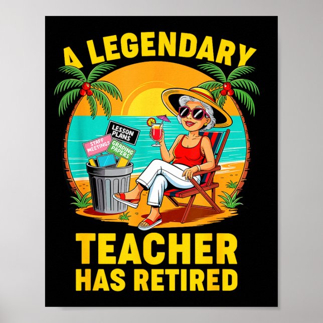 Teacher Legend Has Retired 2025 Happy Retirement P Poster (Front)
