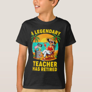 Teacher Legend Has Retired 2025 Happy Retirement P T-Shirt