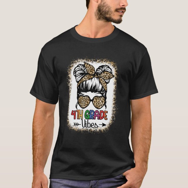Teacher Leopard Messy Bun Bleached 4th Grade Back  T-Shirt (Front)