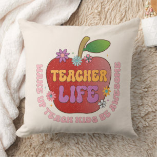 Teacher Life  Cushion