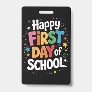 Teacher Life Gift Happy First Day Of School  ID Badge