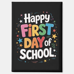 Teacher Life Gift Happy First Day Of School Magnet