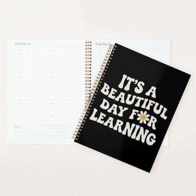 Teacher Life Gift Its a Beautiful Day for Learning Planner (Display)