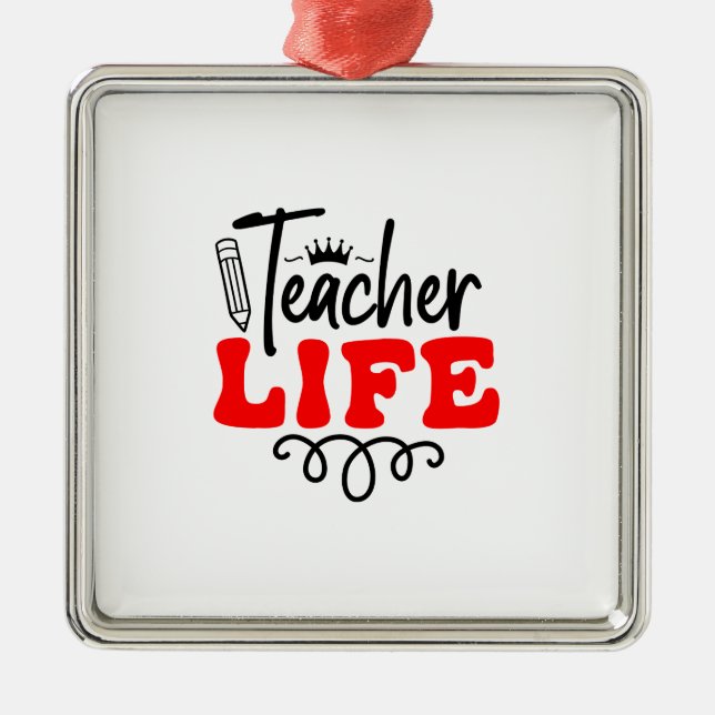 Teacher Life Metal Tree Decoration (Front)
