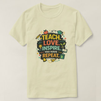 Teacher Life Shirt Teacher Love Inspire Repeat