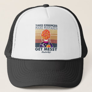 Teacher Life Take chances Trucker Hat