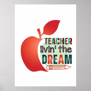 Teacher Living The Dream Poster