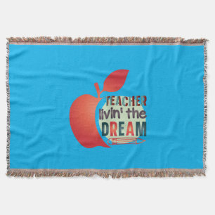 Teacher Living The Dream Throw Blanket
