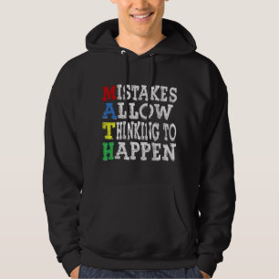 Teacher Math Lovers Mistakes Allow Thinking To Hap Hoodie